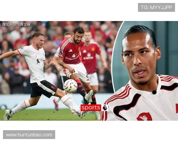 曼联边路传中被范迪克解围 科尔克兹面部中球表情呆滞显懵懂 曼联边路传中被范迪克解围 科尔克兹面部中球表情呆滞显懵懂